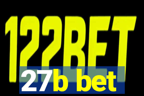 27b bet